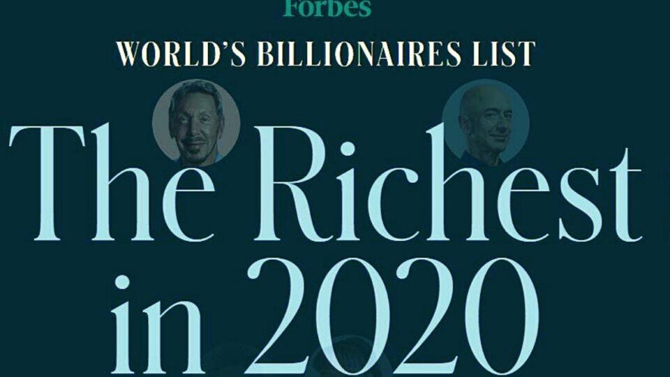 Forbes: Οι πλούσιου έγιναν πλουσιότεροι το 202, και εμείς φτωχότεροι!